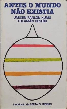 Capa da primeira edição do livro "Antes o mundo não existia", lançado em 1980